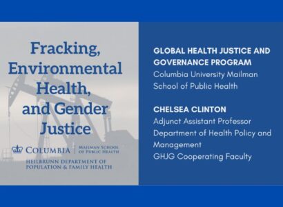 Image of an announcement for the event: Forum on Fracking, Environmental Health, and Gender Justice